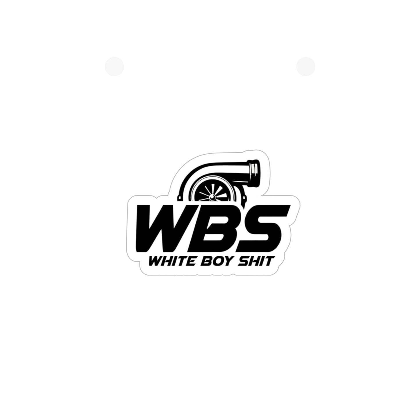 Die-Cut Outdoor Sticker — WBS "White Boy Shit" Turbo Logo